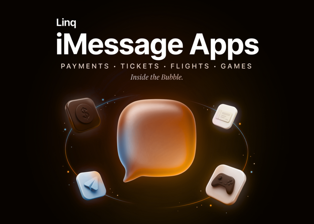 Linq's iMessage Apps Bring Payments, Tickets, Flights, and Games Into the iMessage Bubble Through the imessage_app Part